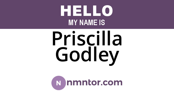 Priscilla Godley