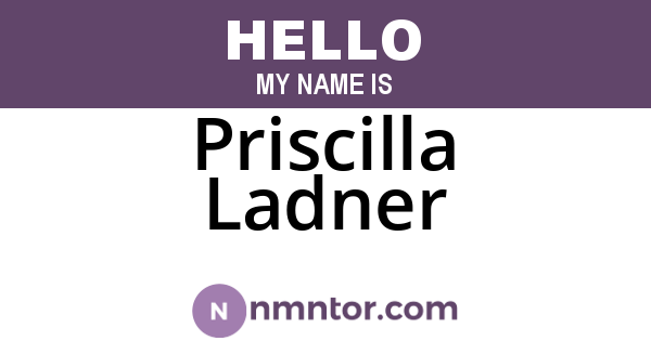 Priscilla Ladner