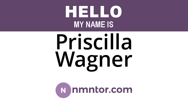 Priscilla Wagner