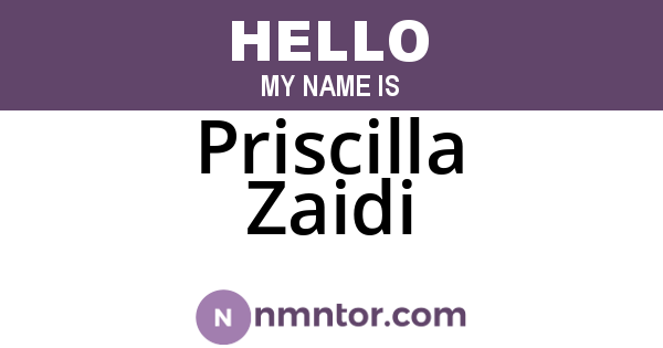 Priscilla Zaidi