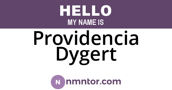 Providencia Dygert
