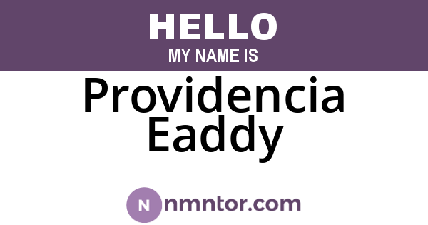 Providencia Eaddy
