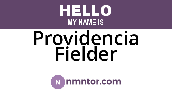 Providencia Fielder