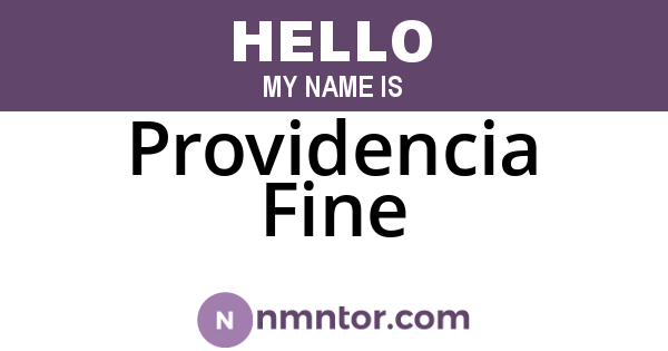Providencia Fine