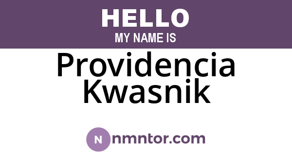 Providencia Kwasnik