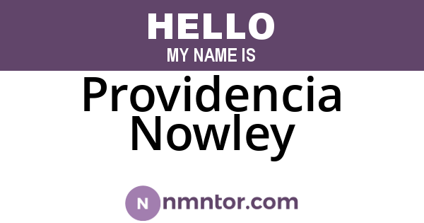Providencia Nowley
