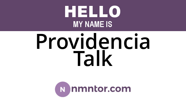 Providencia Talk