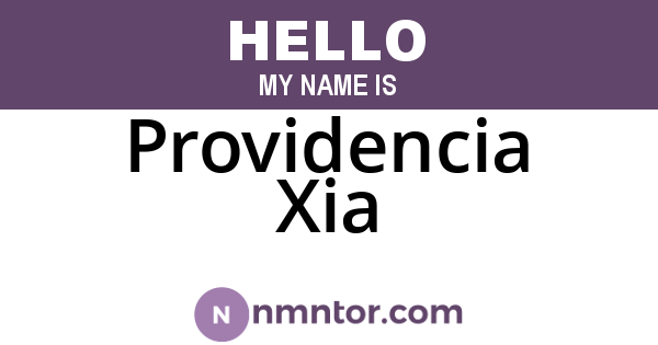 Providencia Xia