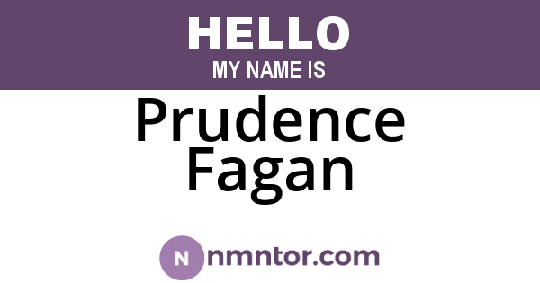 Prudence Fagan