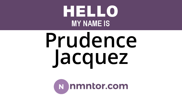 Prudence Jacquez