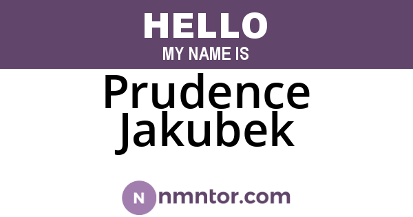 Prudence Jakubek