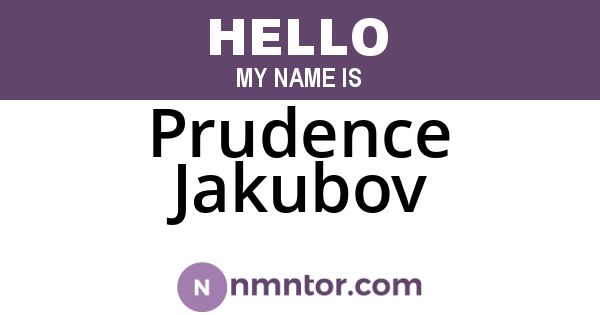 Prudence Jakubov