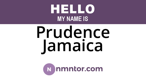 Prudence Jamaica