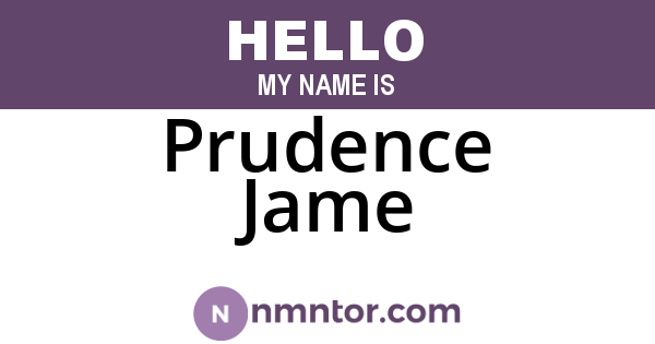 Prudence Jame