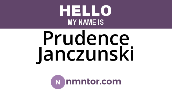 Prudence Janczunski