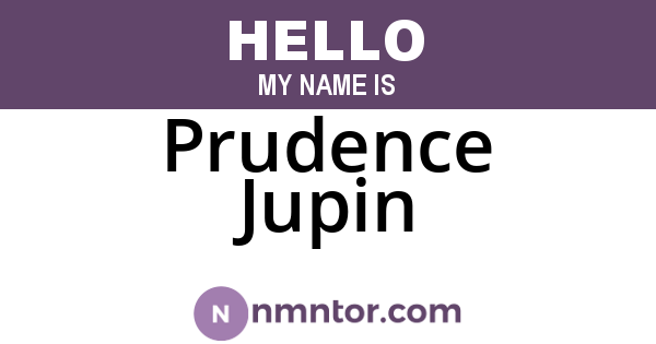 Prudence Jupin
