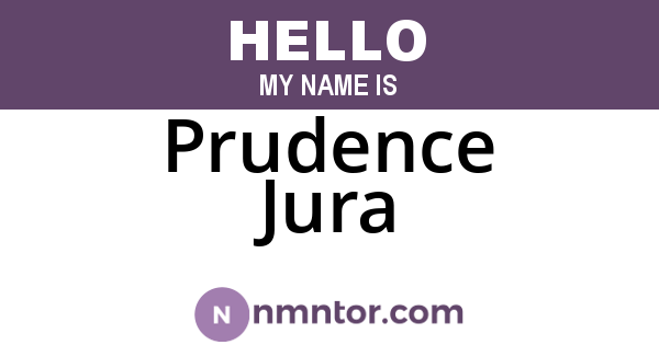 Prudence Jura