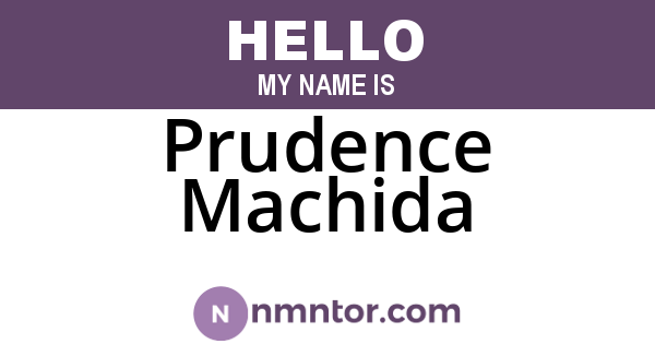 Prudence Machida