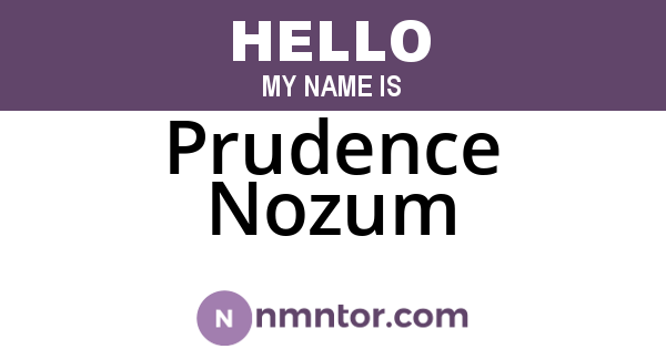 Prudence Nozum