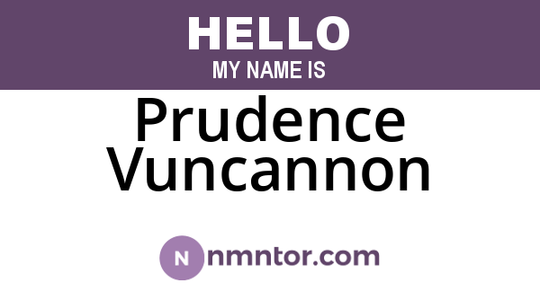 Prudence Vuncannon