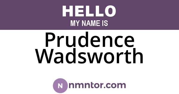 Prudence Wadsworth