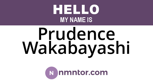 Prudence Wakabayashi