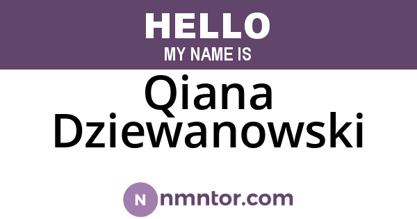 Qiana Dziewanowski