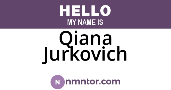 Qiana Jurkovich