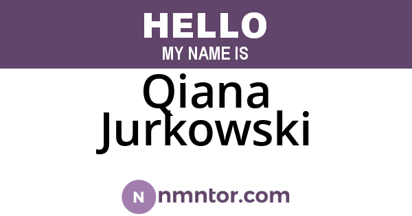 Qiana Jurkowski
