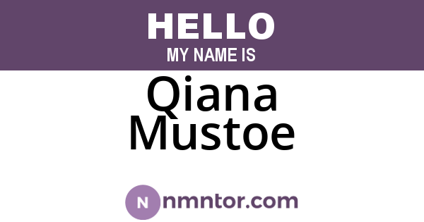 Qiana Mustoe