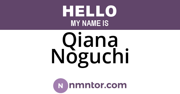 Qiana Noguchi