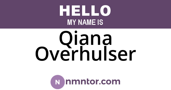 Qiana Overhulser