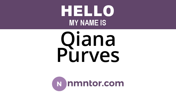 Qiana Purves