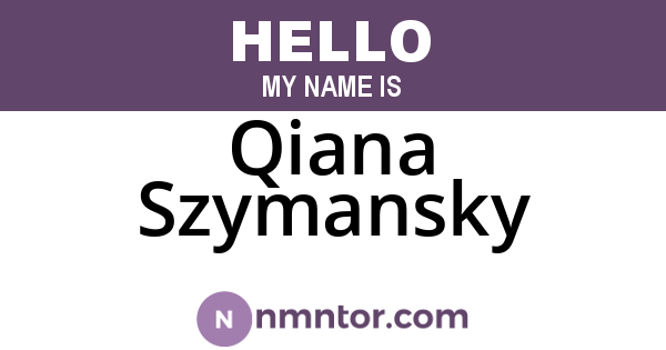 Qiana Szymansky