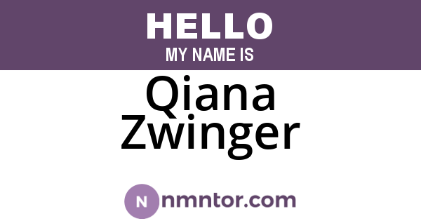 Qiana Zwinger