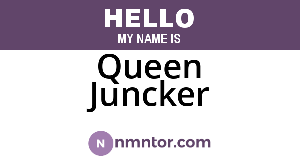 Queen Juncker