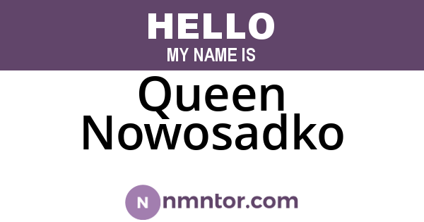Queen Nowosadko
