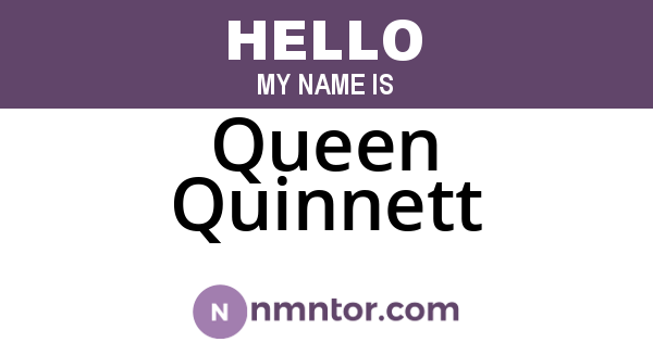 Queen Quinnett