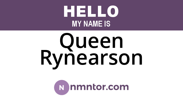 Queen Rynearson