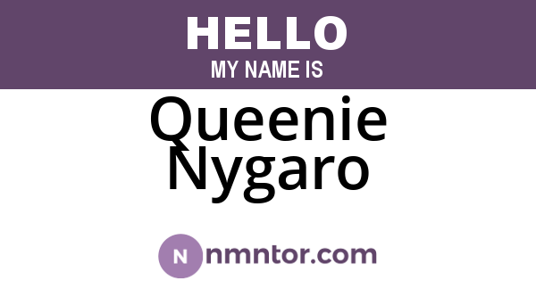 Queenie Nygaro