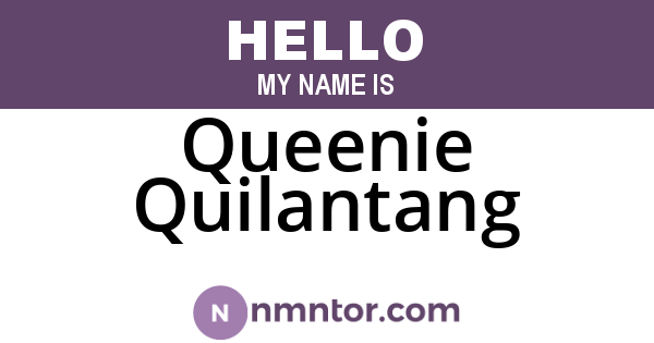 Queenie Quilantang