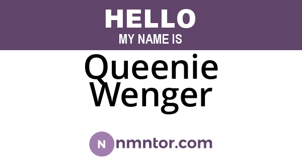 Queenie Wenger