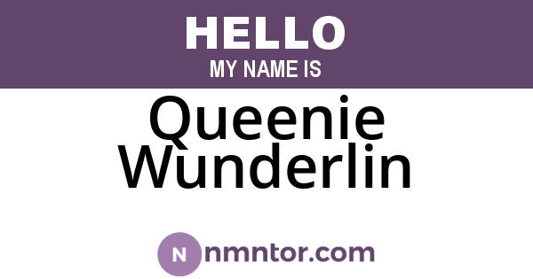 Queenie Wunderlin