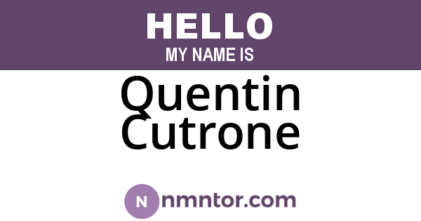 Quentin Cutrone