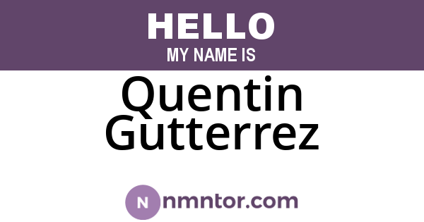 Quentin Gutterrez