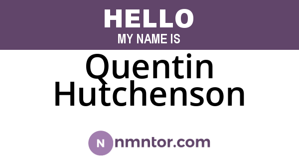 Quentin Hutchenson