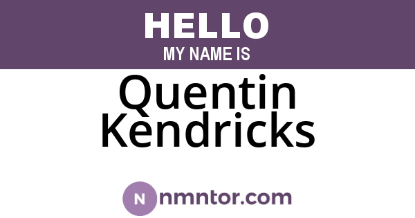 Quentin Kendricks