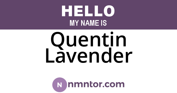 Quentin Lavender