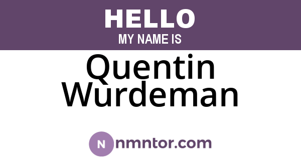 Quentin Wurdeman
