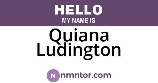 Quiana Ludington